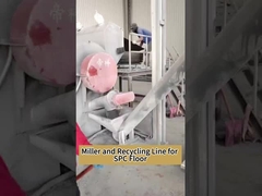 Miller&Recycling Machine for SPC Floor